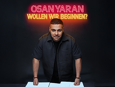 Osan Yaran - Wollen wir beginnen?