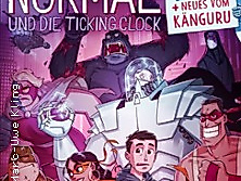 Marc-Uwe Kling - Normal & die Ticking Clock + Neues vom Känguru