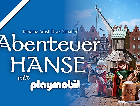 "Abenteuer Hanse mit PLAYMOBIL" – Familienausstellung von Diorama Artist Oliver Schaffer im Museum Lüneburg