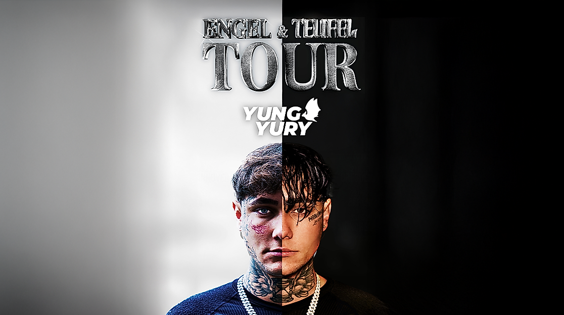 Yung Yury - Engel & Teufel Tour