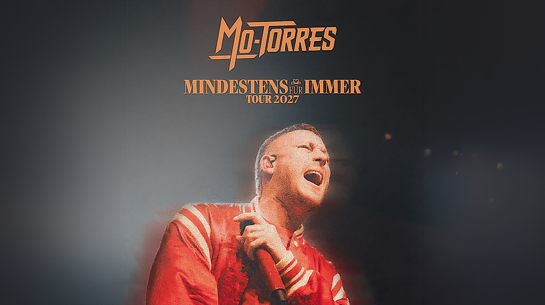 Mo-Torres - Mindestens Für Immer - Tour