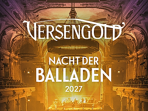 Versengold - Nacht der Balladen 2027