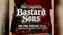 Phil Campbell's Bastard Sons - The Phil Forever Tour