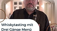 Whiskytasting mit Drei Gänge Menü