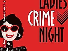 Ladies Crime Night