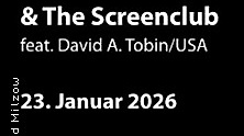 David Milzow & the Screenclub feat. David A. Tobin/USA