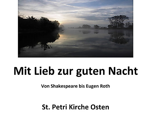 Chor-Konzert: "Mit Lieb zur guten Nacht"