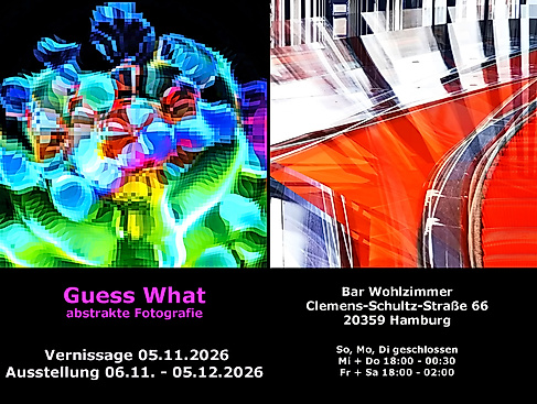 Guess What_abstrakte Fotografie_Vernissage