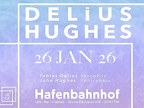 Tobias Delius & John Hughes Jazz Hoch Drei