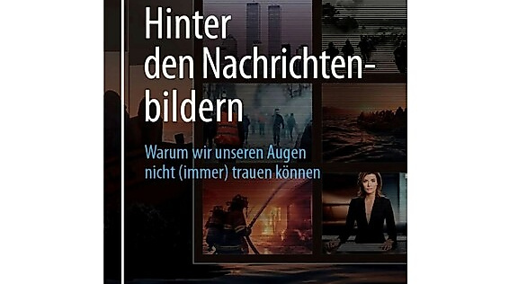Hinter den Nachrichtenbildern