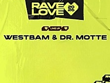 Rave Love - Westbam & Dr. Motte