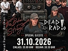 Dead Rad!o & The Broken Strings - Plus Special Guests