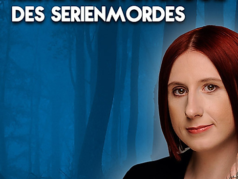 LYDIA BENECKE - Kriminalpsychologie des Serienmordes (ab 16)
