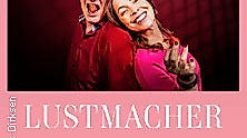 Lustmacher - Die Comedy der Sinnlichkeit