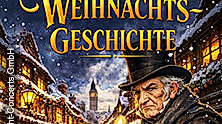 Eine Weihnachtsgeschichte - Das Musical nach Charles Dickens