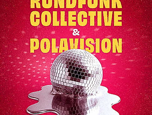 Polavision & Rundfunk Collective tanzbare Pop/Funkmusik