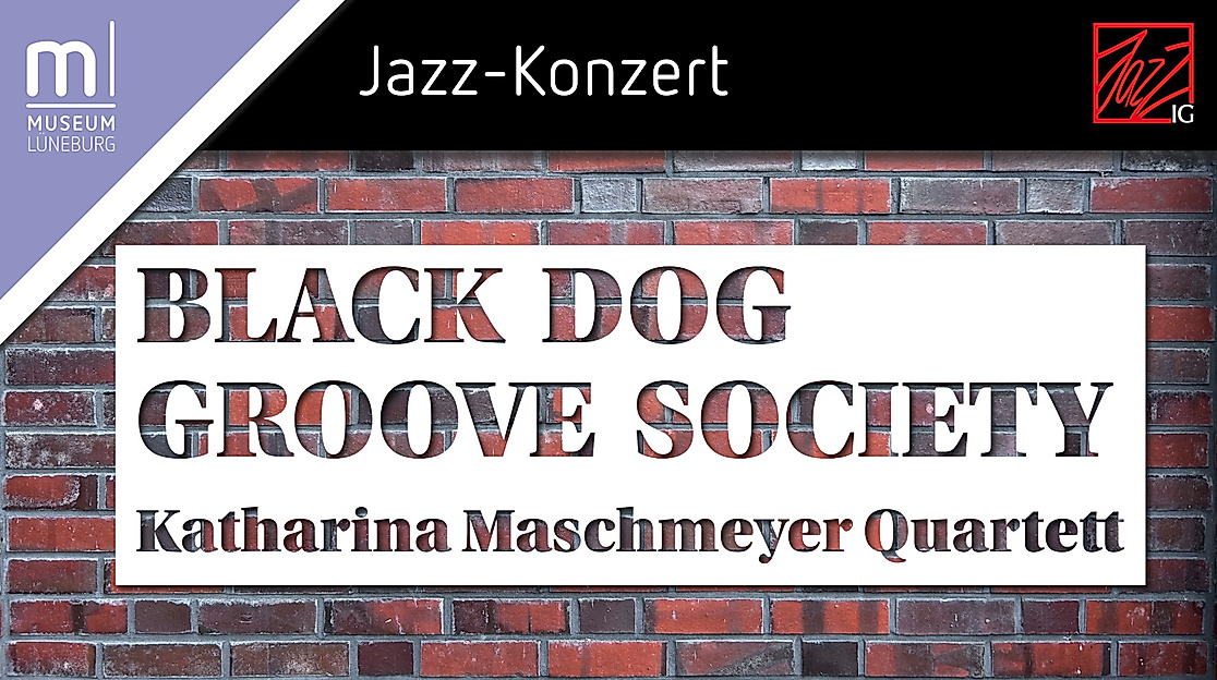 Black Dog Groove Society – Katharina Maschmeyer Quartett