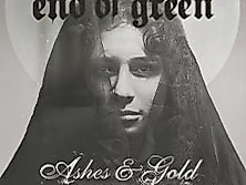 End Of Green - Ashes & Gold Tour 2027