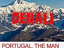 Portugal. The Man - The Denali Tour