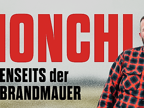 Monchi liest - Jenseits der Brandmauer