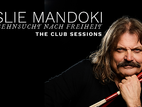 Leslie Mandoki - Sehnsucht nach Freiheit - The Club Sessions