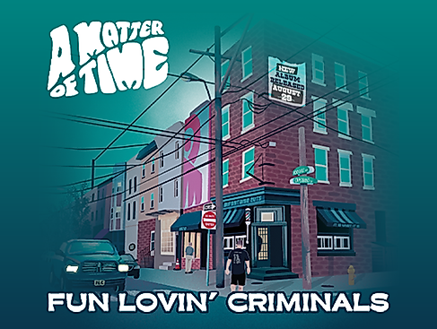 Fun Lovin' Criminals - A Matter of Time Tour 2026