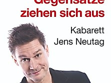 Jens Neutag - Gegensätze ziehen sich aus