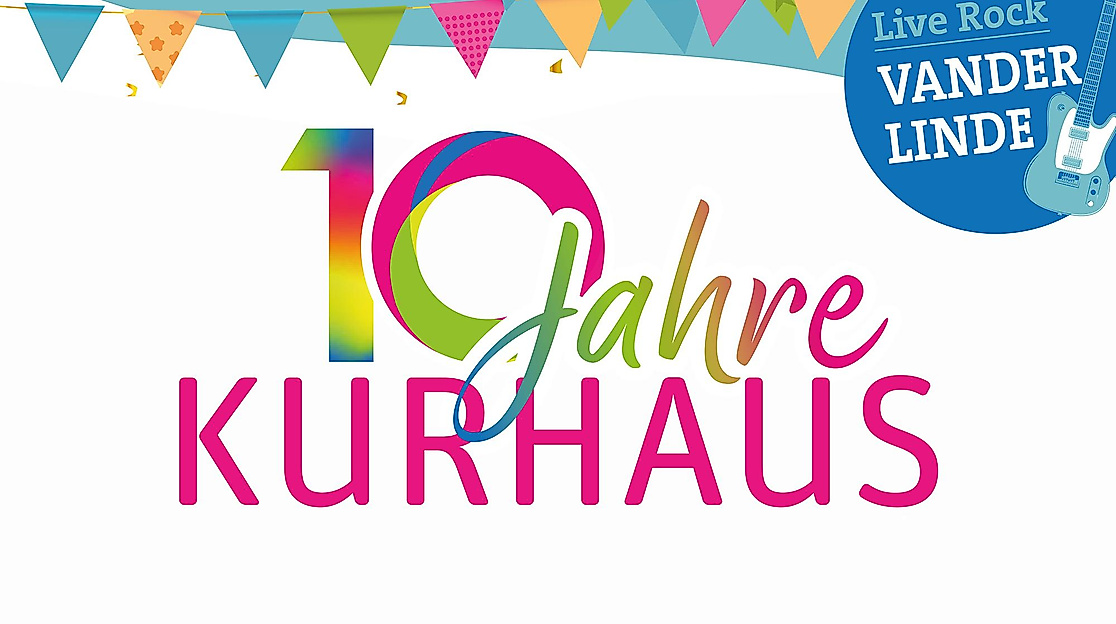 Kurhausfest - 10 Jahre Kurhaus Bad Bevensen