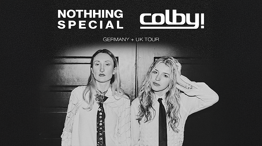 colby! & nothhingspecial - Germany + UK Tour