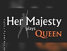 Her Majesty plays Queen