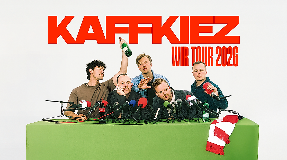 KAFFKIEZ - Wir Tour 2026