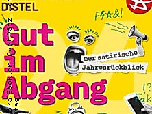 Die Distel - Gut im Abgang! - Der DISTEL-Jahresrückblick 2026