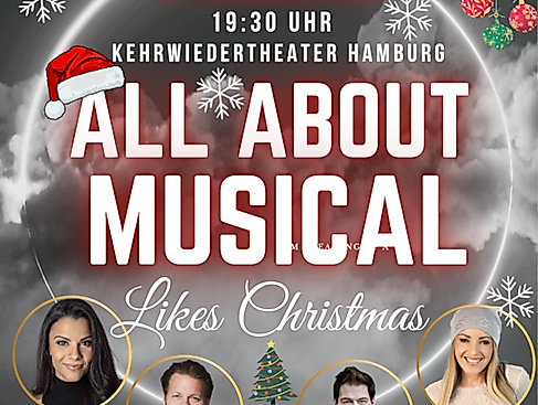All About Musical - Likes Christmas - mit Mark Seibert, Patrick Stanke, Mythres Monteiro und Misha Kovar
