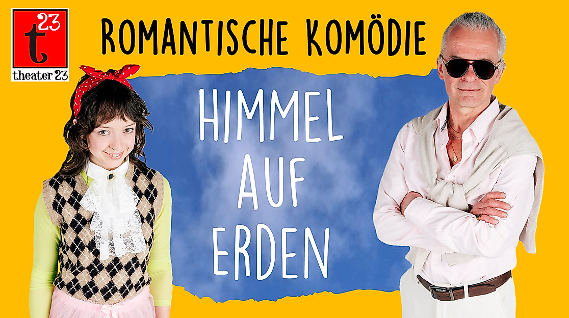 "Himmel auf Erden" - Romantische Komödie vom theater23 - Sommertheater im Naturbad Falkenwiese