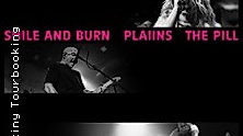 Smile and Burn + PLAIINS + The Pill - Happy Place Tour