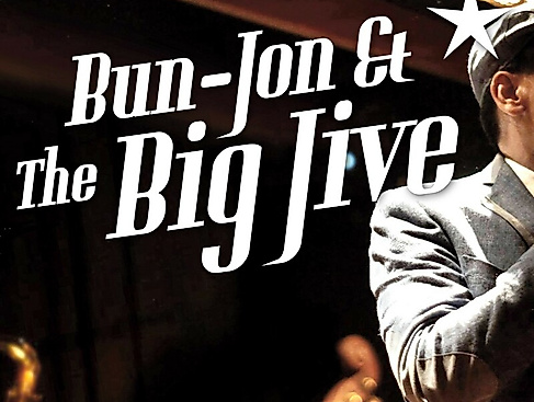 Bun-Jon & The Big Jive