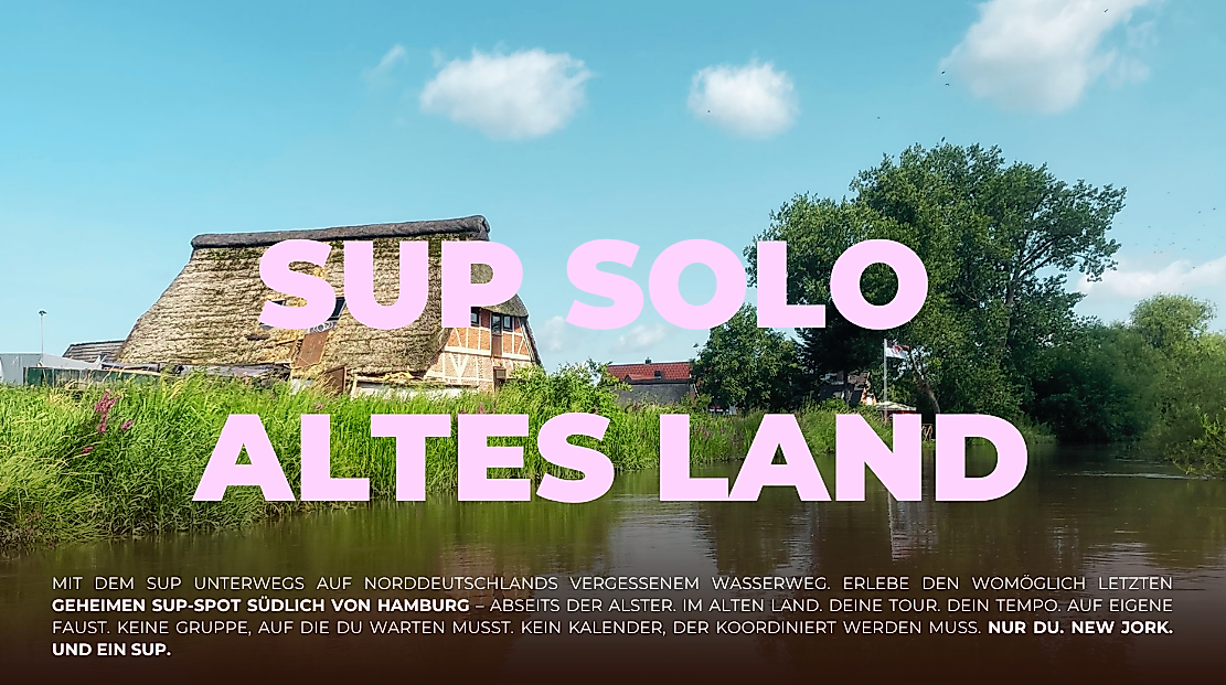SUP-Tour Altes Land: Nur You. New Jork. Und ein SUP.