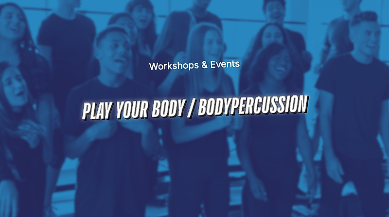 Play your body / Bodypercussion