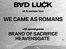 We Came As Romans + Supports: Brand of Sacrifice, Heavensgate