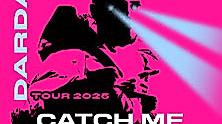 Dardan - Catch me if you can Tour 2025
