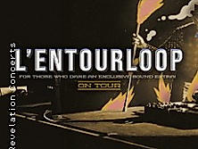 L`Entourloop