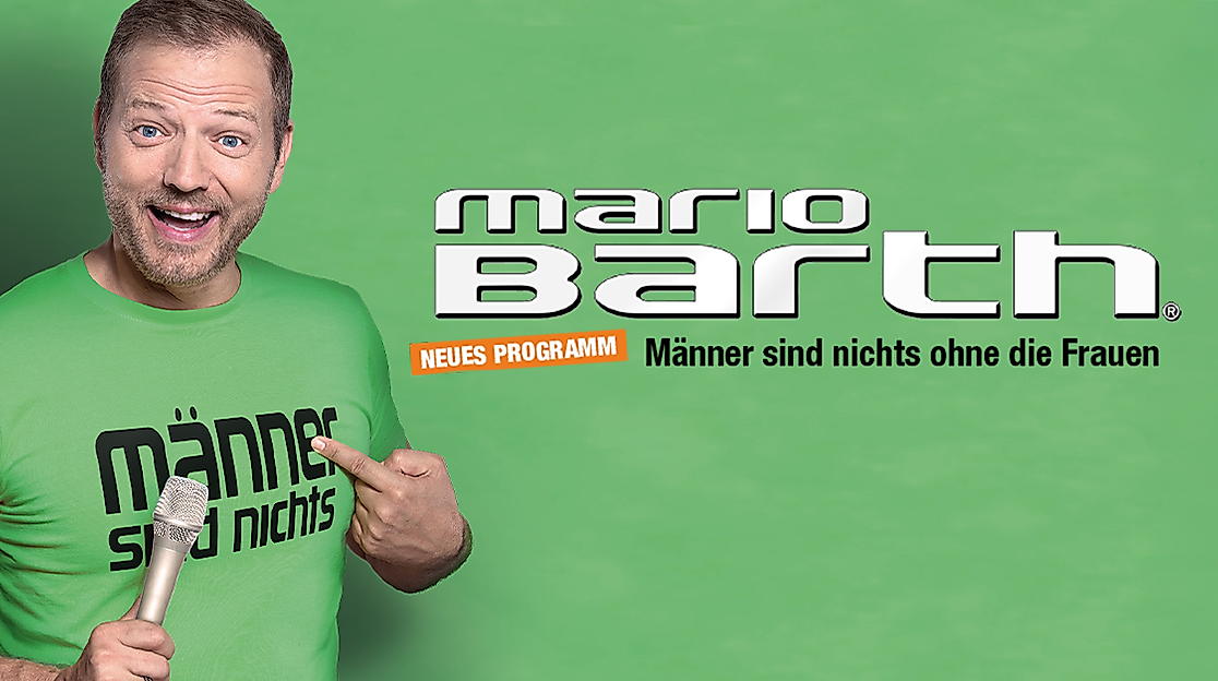 Mario Barth - Männer sind nichts ohne die Frauen