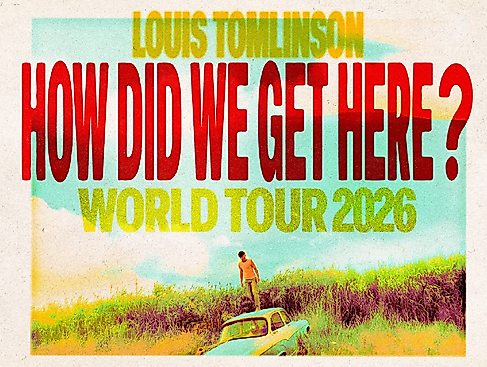 Louis Tomlinson - How Did We Get Here? World Tour