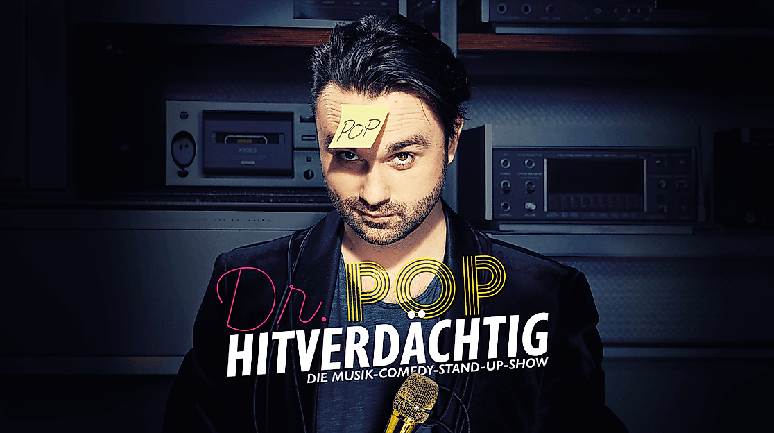 Dr. Pop - Hitverdächtig – Die Musik-Comedy-Stand-up-Show!