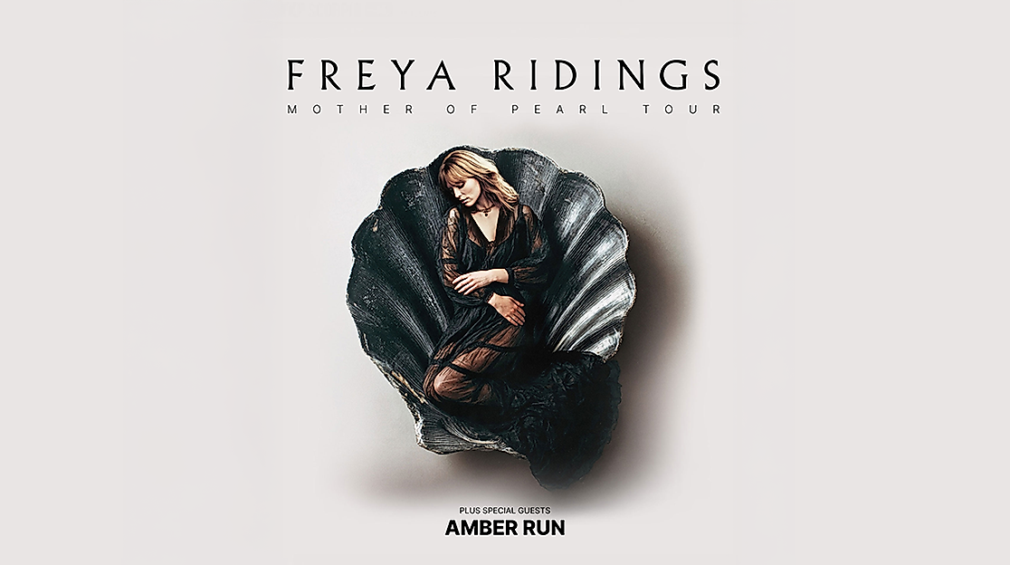 Freya Ridings - Mother of Pearl Tour Support: Amber Run