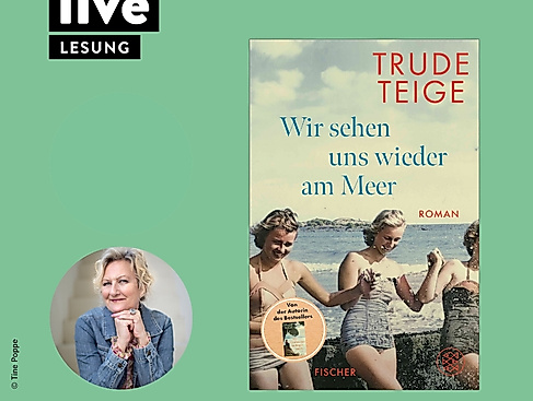 LESUNG: Trude Teige - Wir sehen uns wieder am Meer