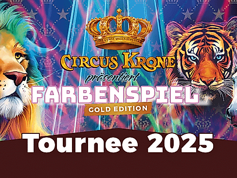 CIRCUS KRONE präsentiert FARBENSPIEL - Gold Edition