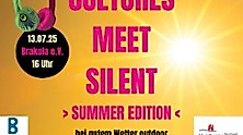Cultures meet Silent - Summer Edition