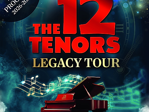 The 12 Tenors - Legacy Tour