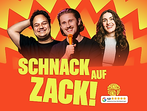 SCHNACK Stand-Up Comedy präsentiert: SCHNACK AUF ZACK